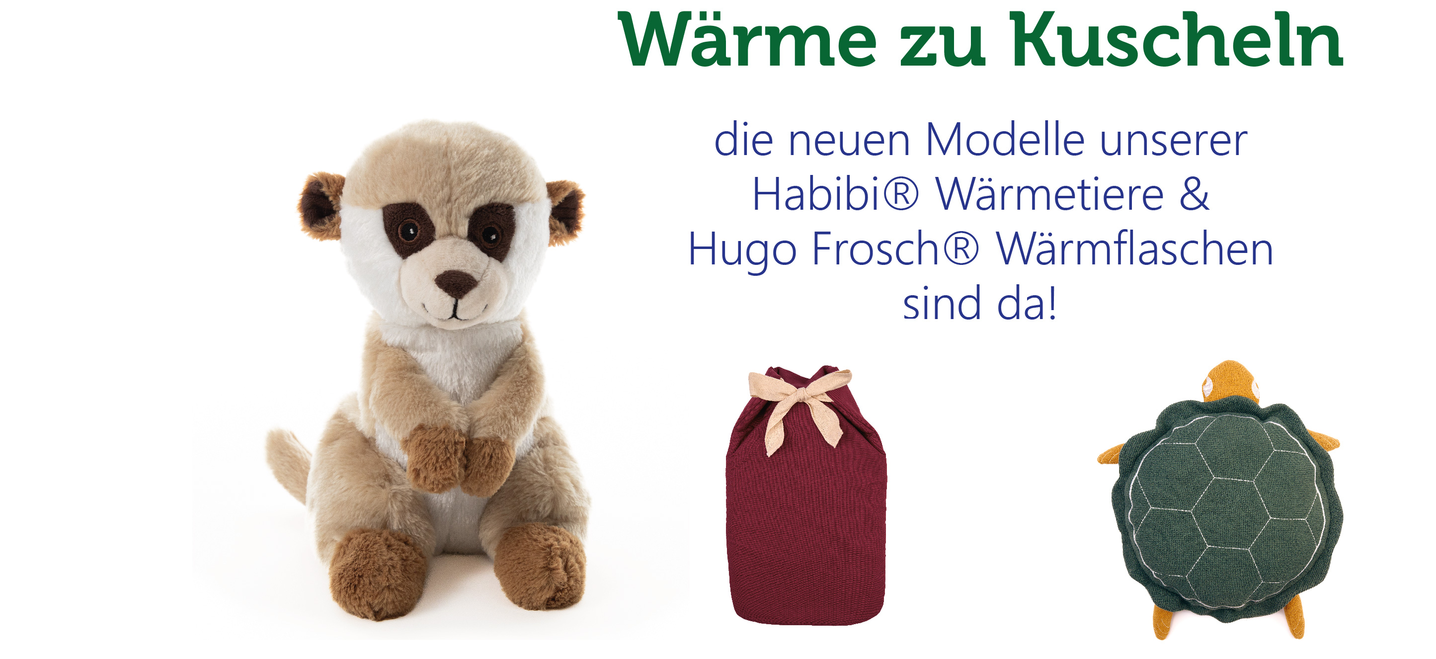 Foto Neue Modelle unserer Habibi® Wärmetiere & Hugo Frosch Wärmflaschen® sind verfügbar